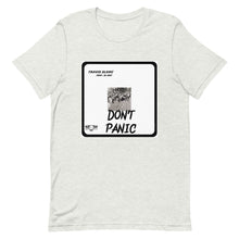 Load image into Gallery viewer, Don’t Panic Short-Sleeve Unisex T-Shirt
